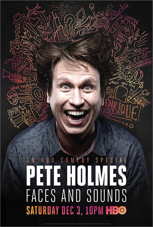 11276678_PRG MKT_Pete Holmes Faces and Sounds_SD_COMPS2.jpg
