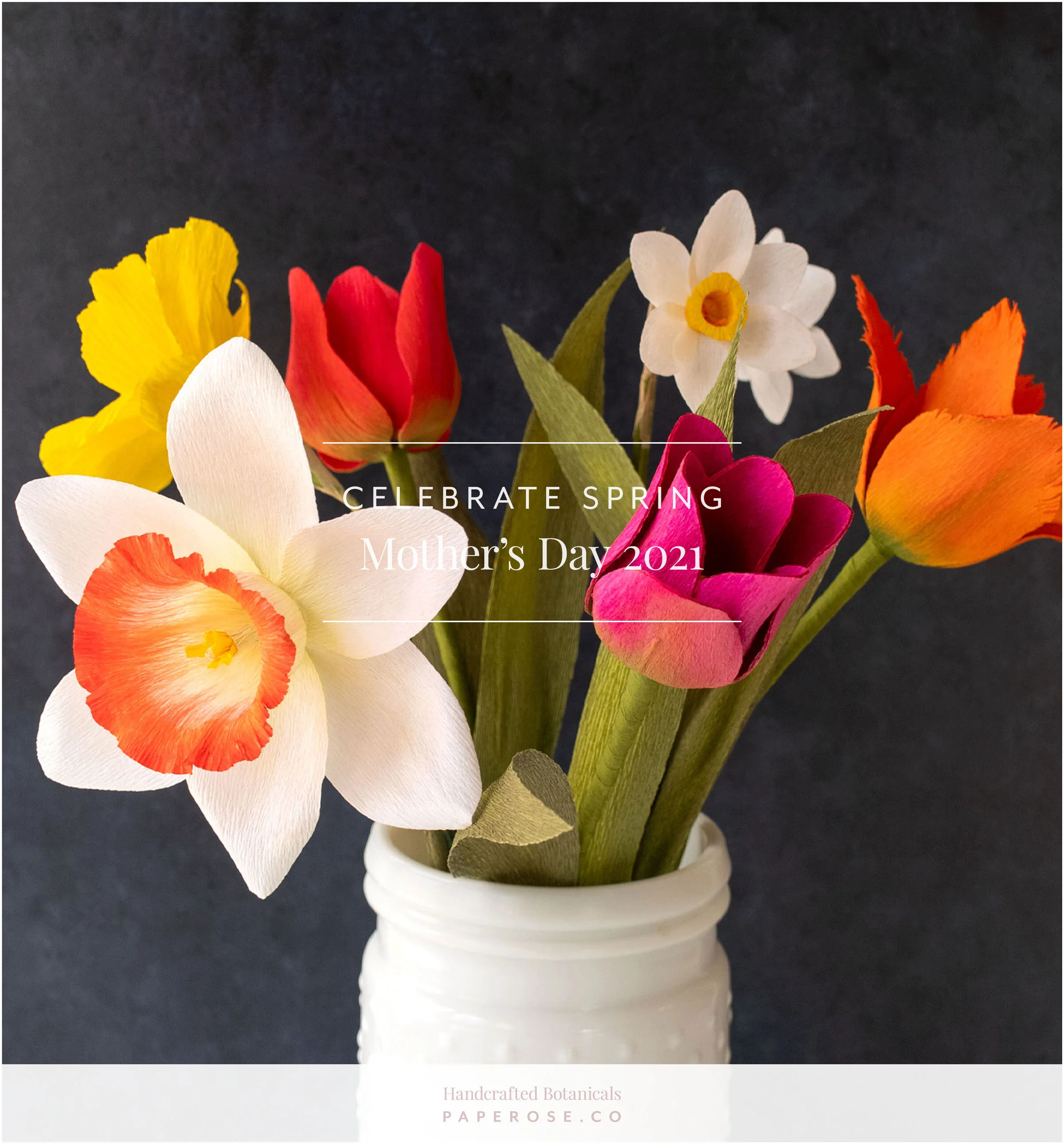 Celebrate Spring: Mother’s Day 2021
