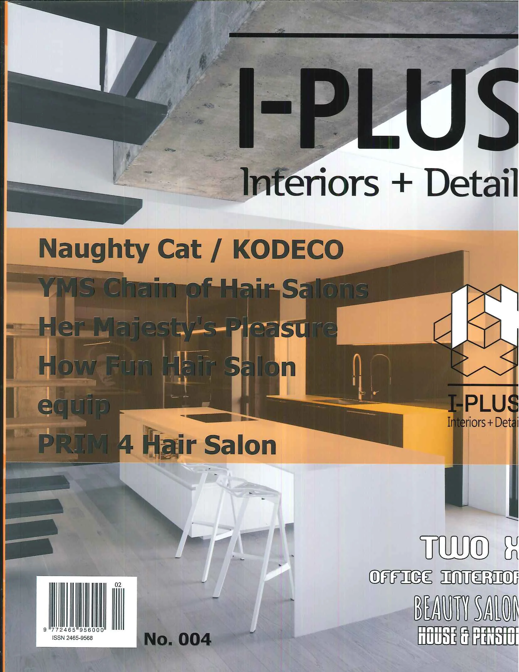 I-PLUS: Interiors+Detail / No.004
