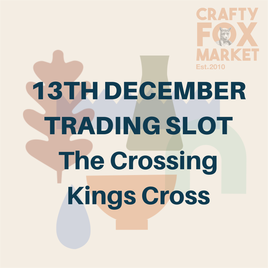 Trading slot for Crafty Fox Market on Saturday 13th December at The Crossing