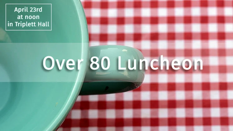 Over 80 Luncheon