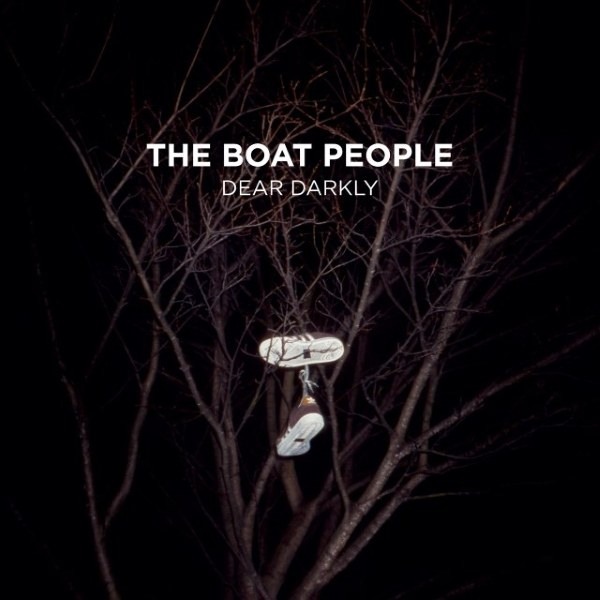 The Boat People - Dear Darkly.jpg