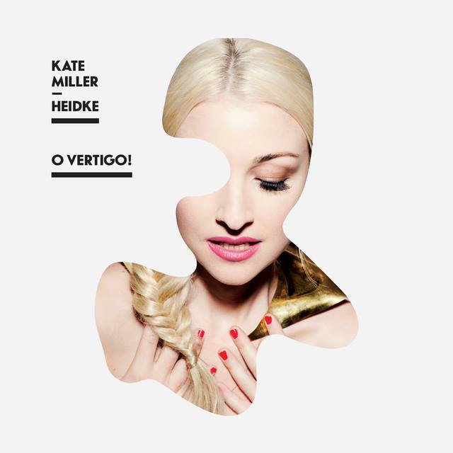 Kate Miller Heidke - O Vertigo!.jpg