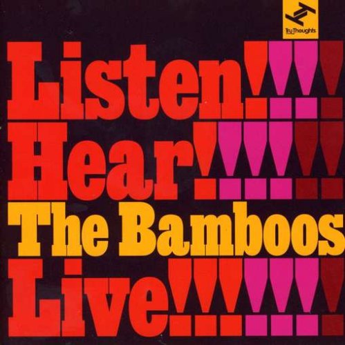 The Bamboos - Listen, Hear, Live.jpg