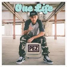 Pez - One Life.jpg