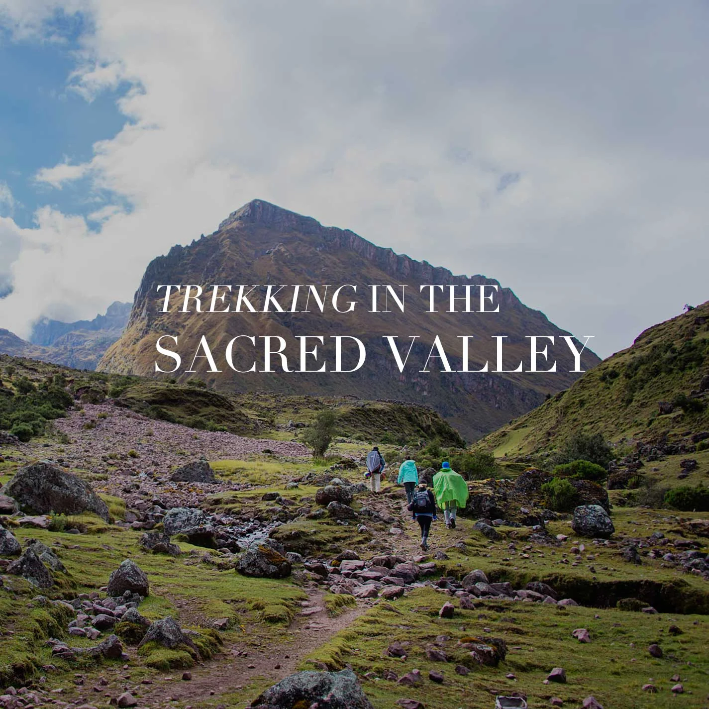 Trekking in the Sacred Valley
