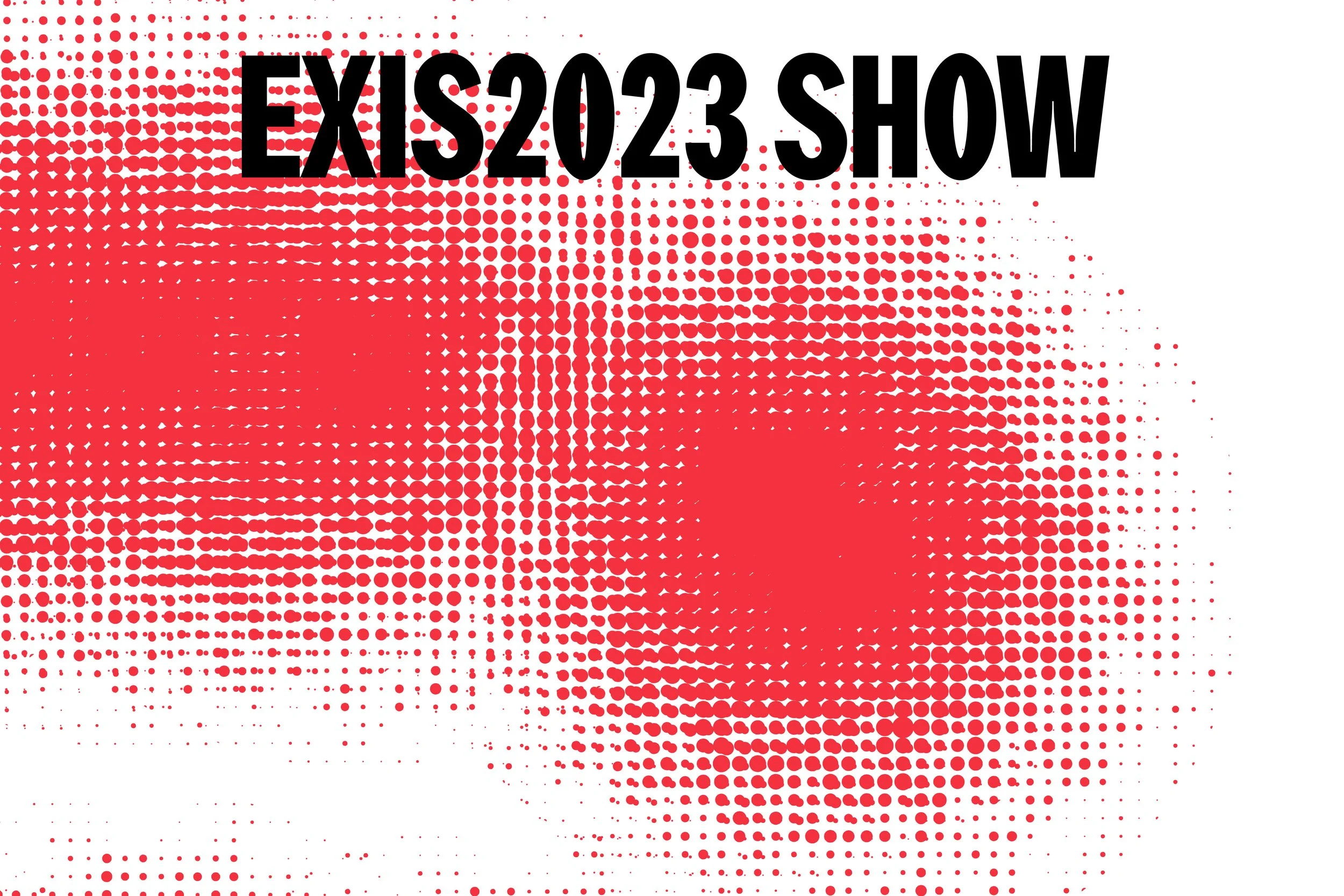 EXiS2023 Audio Visual Performance