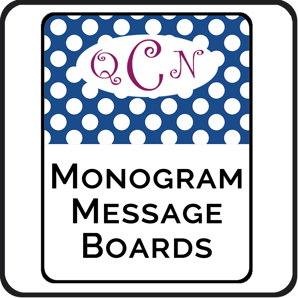 Monogram Message Boards