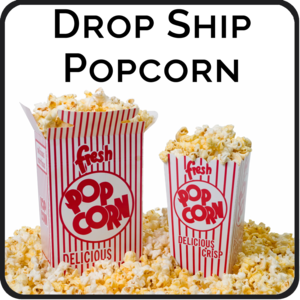 Drop Ship Popcorn