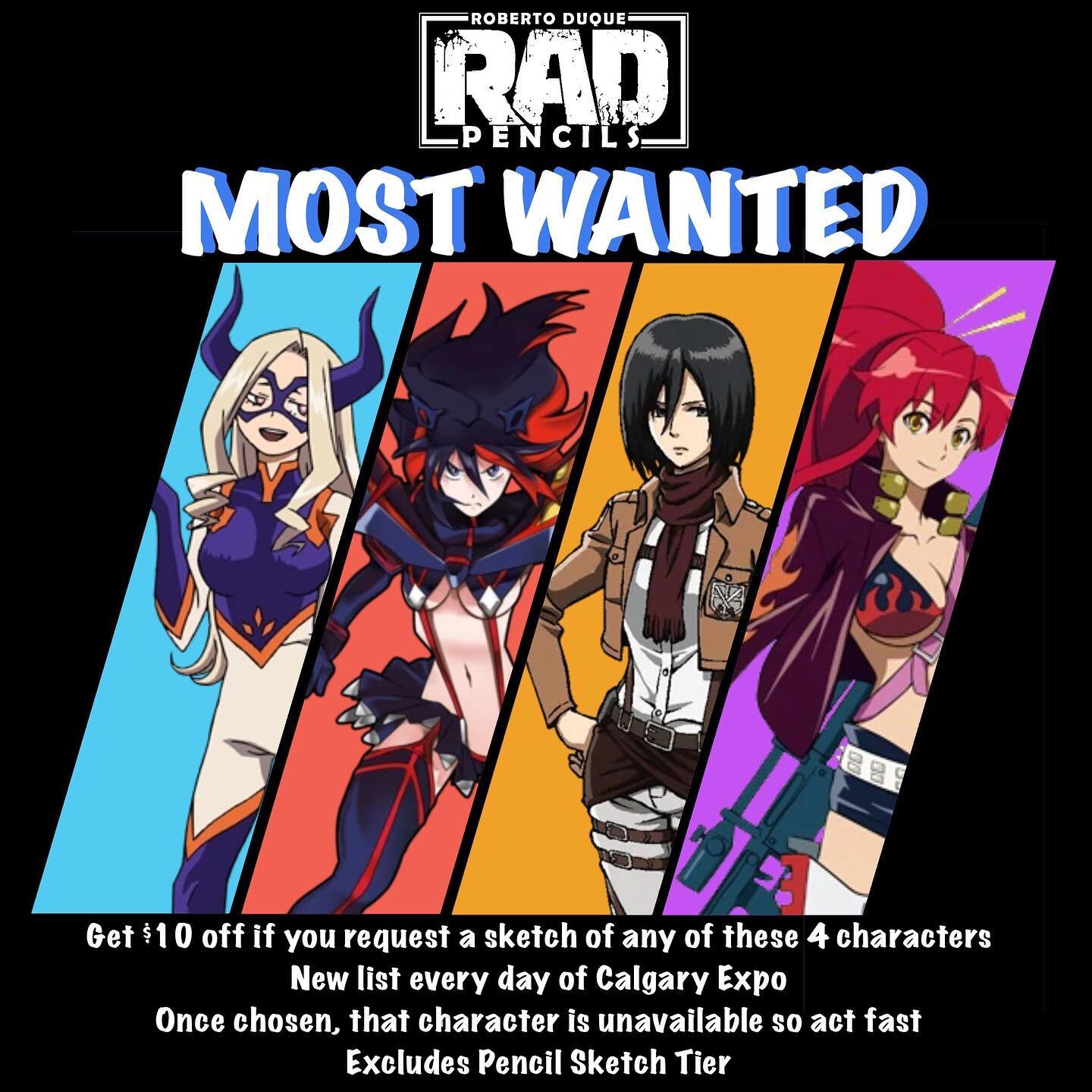 Big Saturday at #calgaryexpo 
MOST WANTED LIST is all ANIME! 
Be the first to request a sketch of #MtLady #ryukomatoi #mikasaackerman or #yokolittner 
P03 Big Four Building Artist Alley

#attackontitan #killlakill #gurrenlagann #myheroacademia #sketc