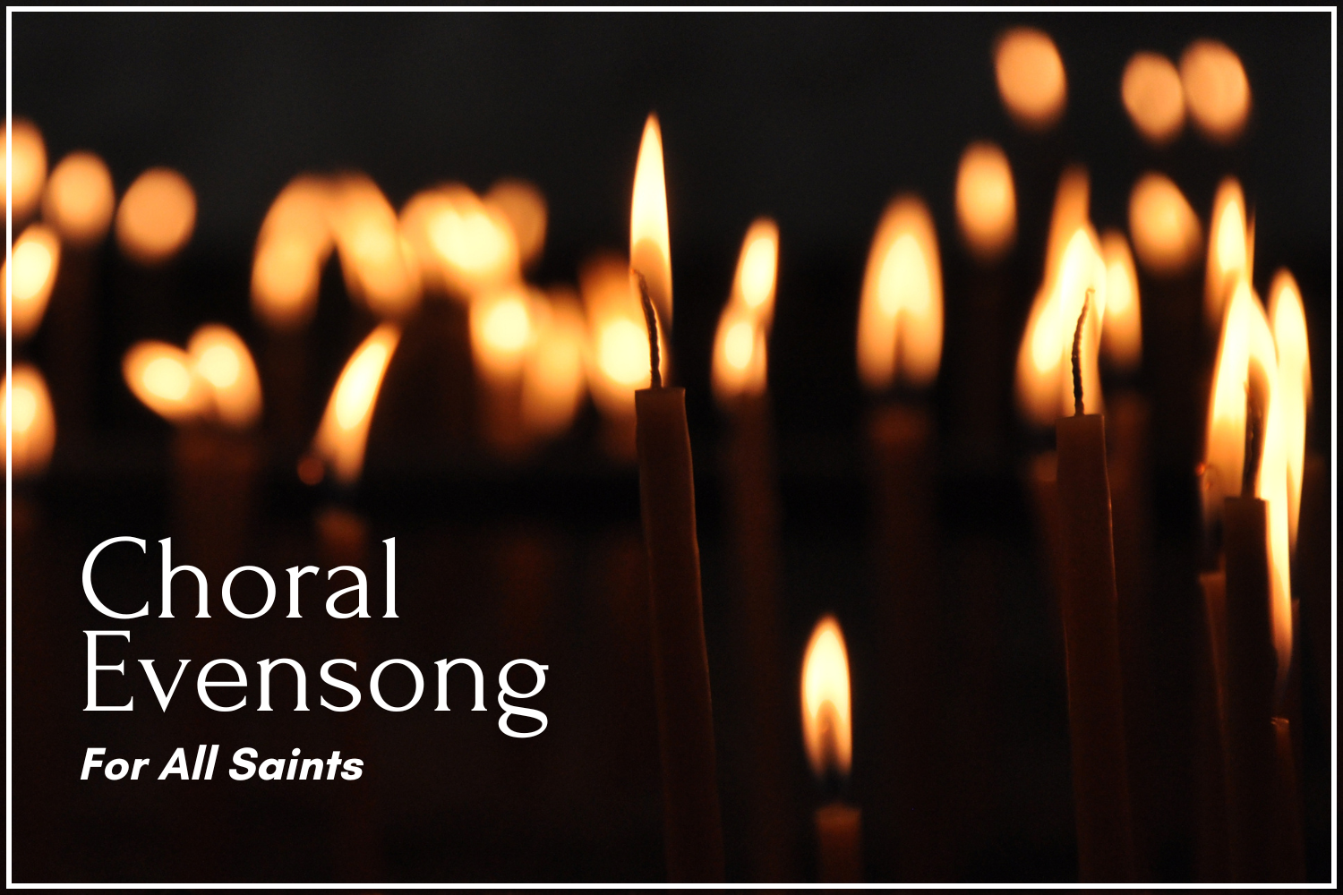 Choral Evensong: All Saints' Sunday