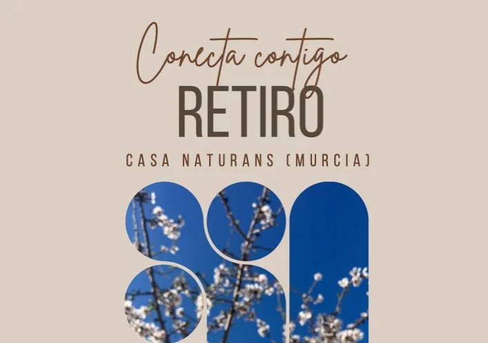 RETIRO Conecta contigo: “INTEGRA EL SER DESDE EL SENTIR”