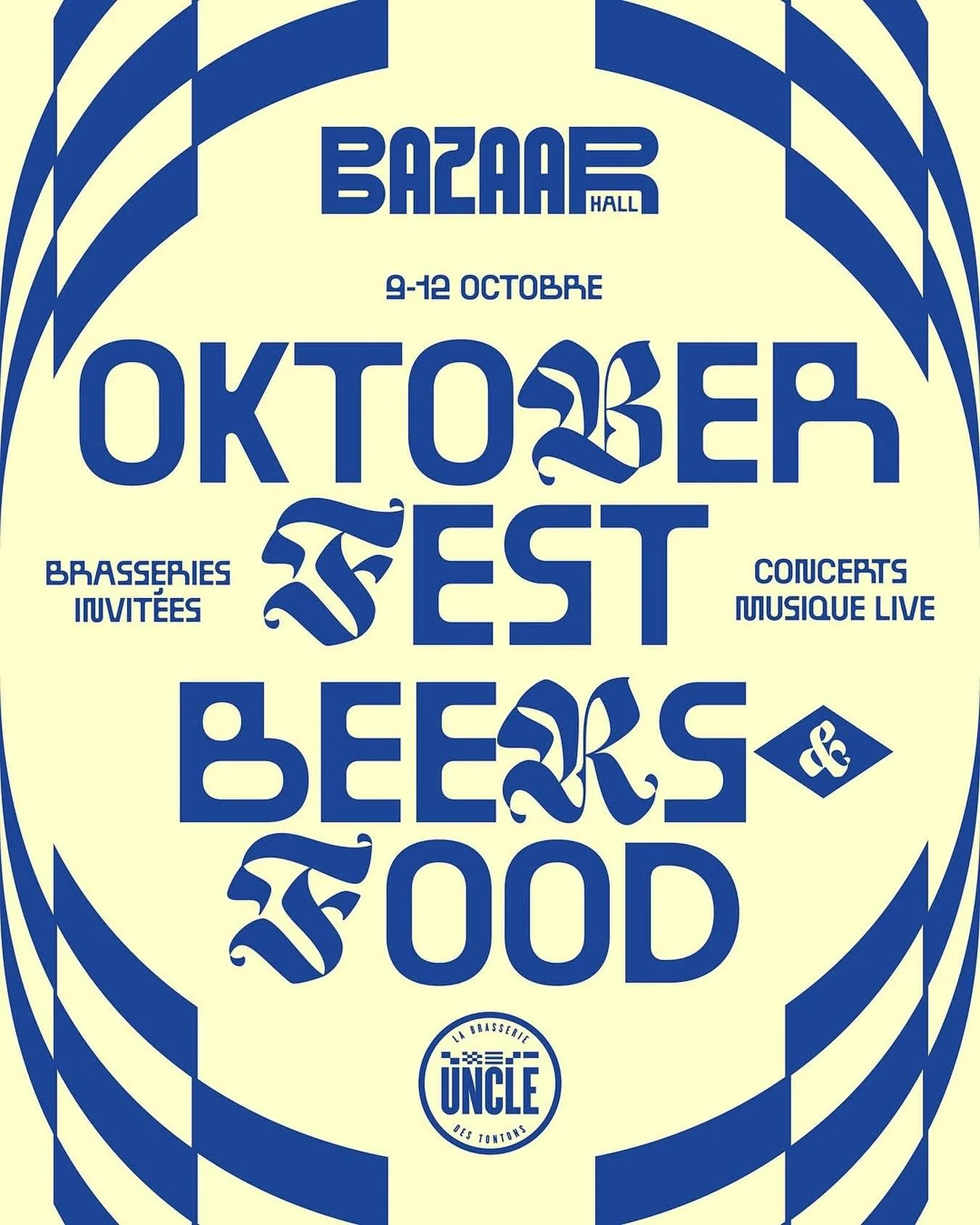 🟦⬜ 𝓞𝓚𝓣𝓞𝓑𝓔𝓡𝓕𝓔𝓢𝓣 @brasserie_uncle arrive au @bazaarhall 🟦⬜
9 au 12 octobre
🍺 5 brasseries invitées
🥨 Délicieuces planches avec bretzels, fromages et saucisses
🎶 Des concerts pour remuer la tête et des moments conviv