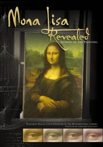 MONA LISA REVEALED: SECRETS OF THE PAINTING (2008)