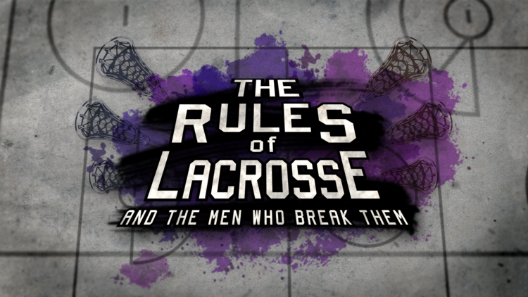 The Rules Of Lacrosse