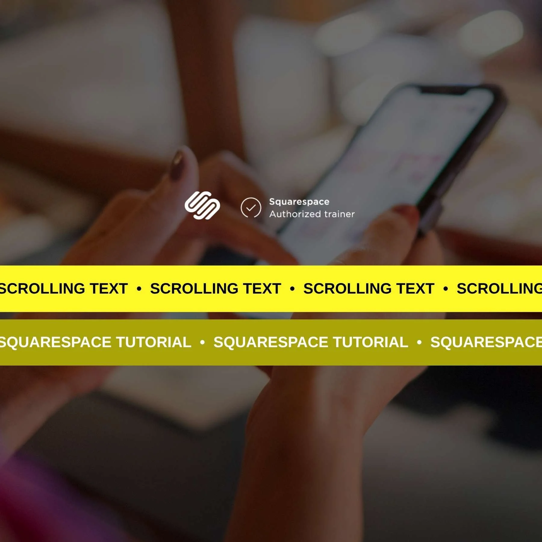 How to Create (&amp; Style) the Scrolling Text Effect on Squarespace
