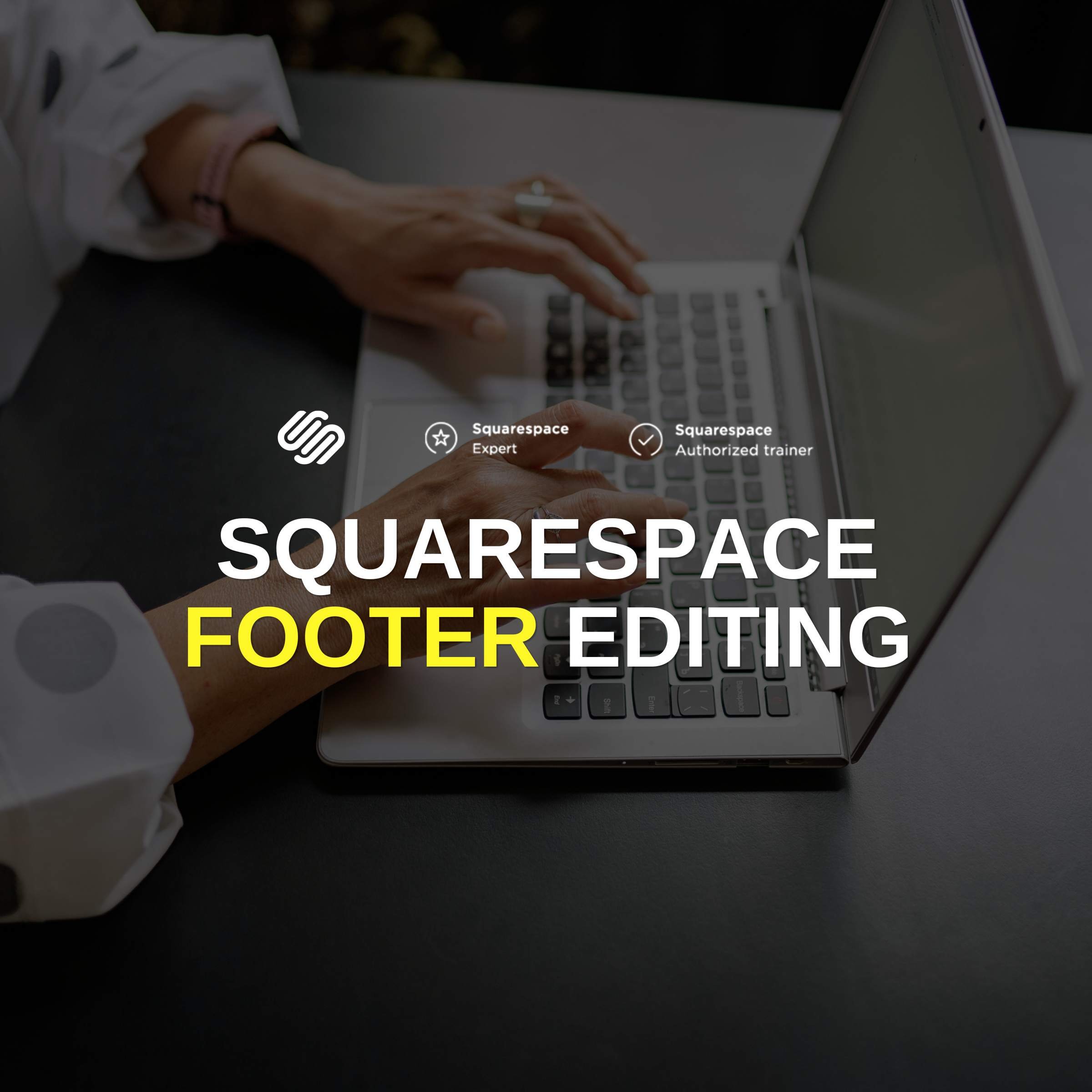 How To Make Squarespace Footers: Editing, Hiding, Strategizing, and Staging