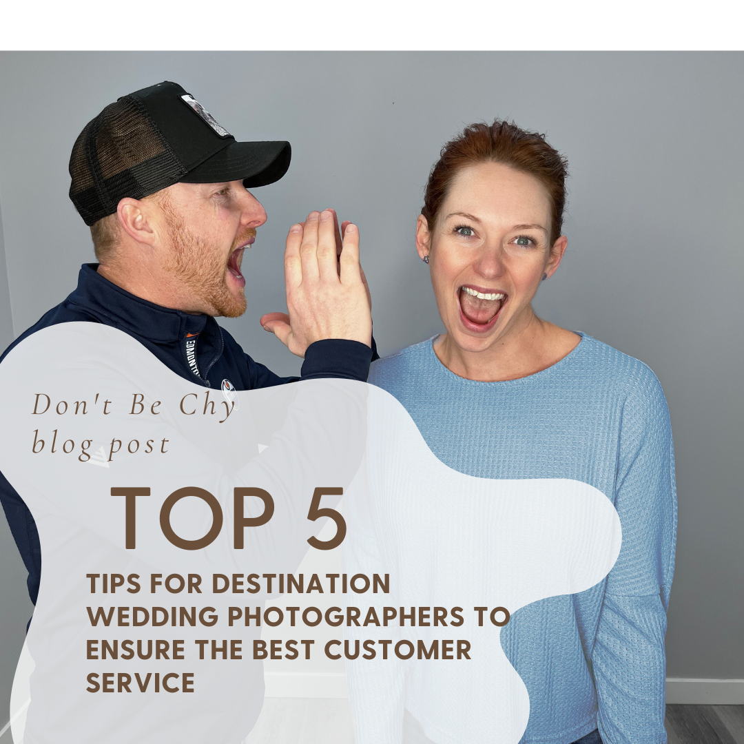 Top 5 Tips for Destination Wedding Photographers to Ensure the Best Customer Service