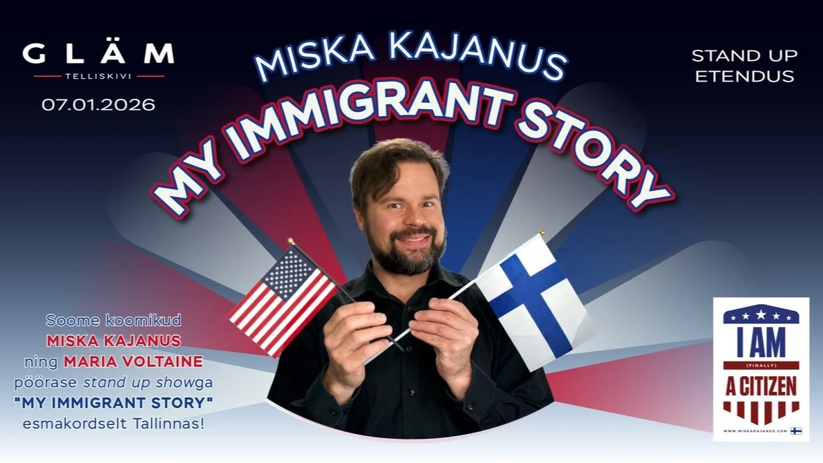 My Immigrant Story Comedic Monologue with @hauliwood_dreams / @highvoltaine!

Wednesday January 7th, 2026.
Tallinn, Estonia.

Tickets:
http://bit.ly/3Y1aym8

@glam_telliskivi @reneemeriste @danel.pandre @finlandiafoundationnational