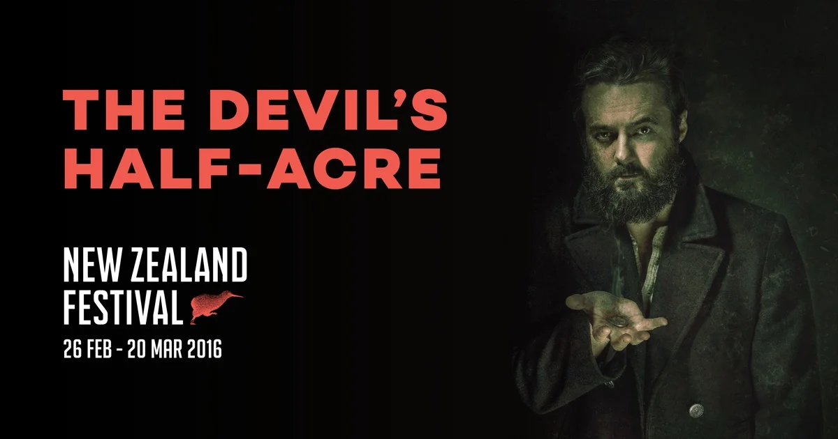 The Devil's Half Acre, Trick of the Light, New Zealand Festival, 2016