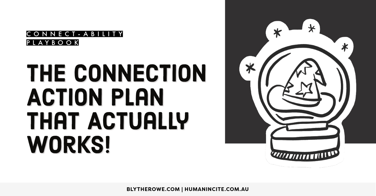 The Connection Action Plan That Actually Works! 💯