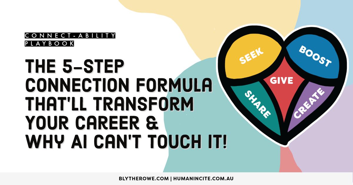 The 5-Step Connection Formula That'll Transform Your Career (And Why AI Can't Touch It)! 