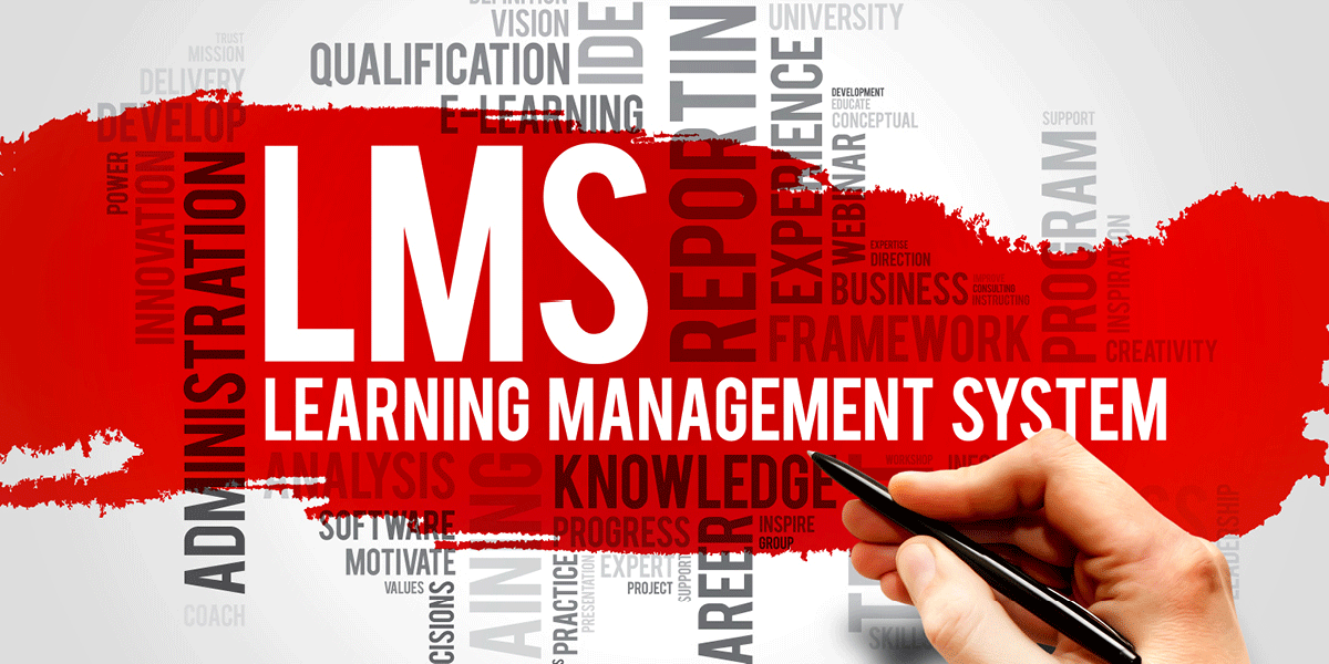 How To Select The Best Modern Learning Management System (LMS) To Meet Your Needs 