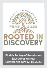 Event 3: FSAE 2023 Rooted In Discovery Theme Graphic overlayed with foreground text reading Florida Society of Association Executives Annual Conference July 12-14, 2023.