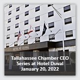 Event 1: Square image of Tallahassee Chamber of Commerce CEO Series at Hotel Duval from 8:00 a.m. to 9:30 p.m. on Thursday, January 20, 2022.