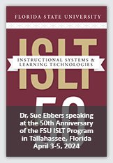 Event 2: Event logo overlayed with text reading Dr. Sue Ebbers speaking at the 50th Anniversary at the 50th Anniversary of the FSU ISLT Program in Tallahassee, Florida on April 3-5, 2024