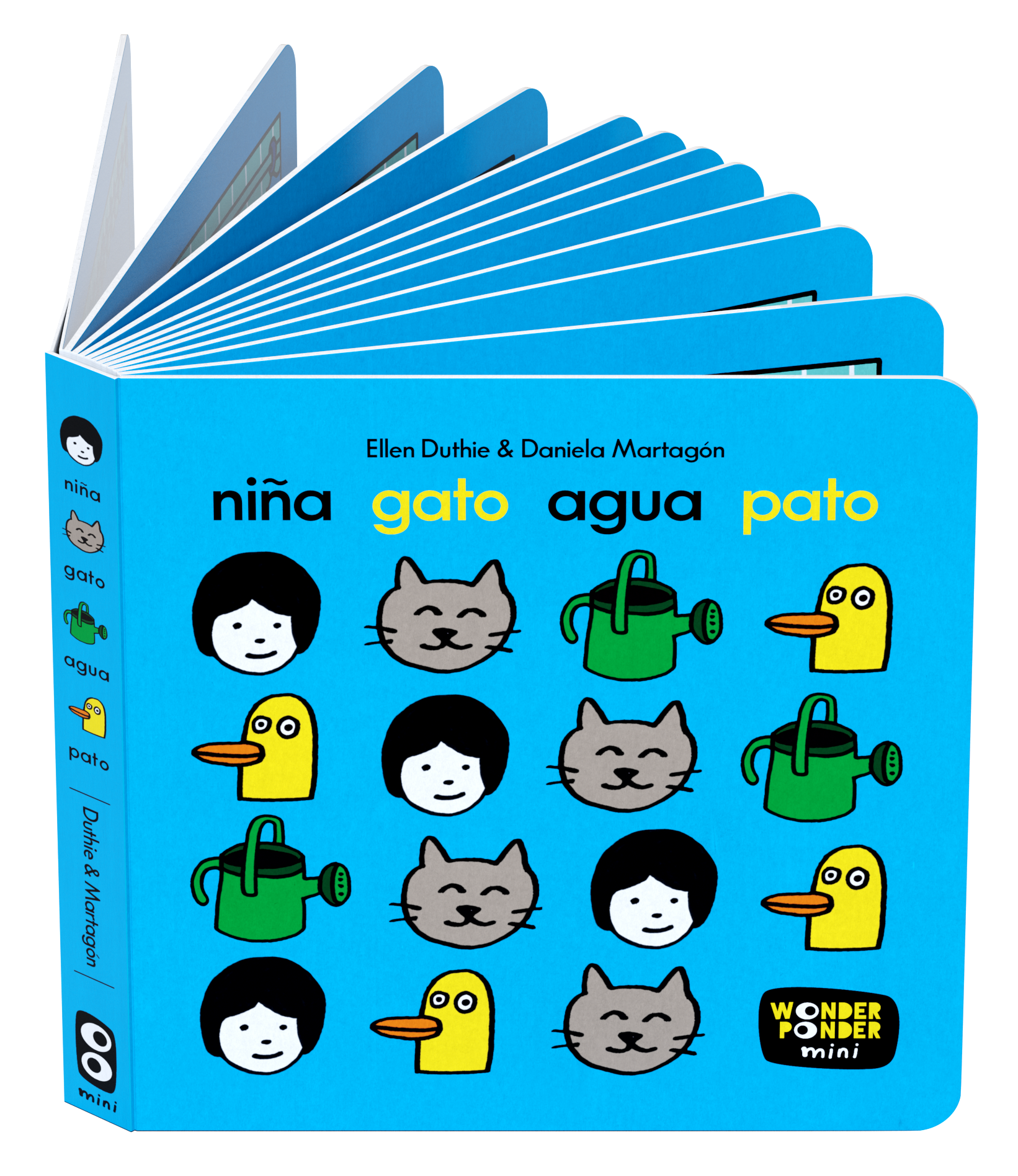 Niña, gato, agua, pato (2019). Colección para primera infancia Wonder Ponder Mini. Libros para pararse a mirar.