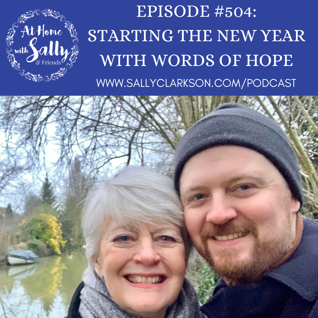 Starting The New Year With Words of Hope - Episode 504