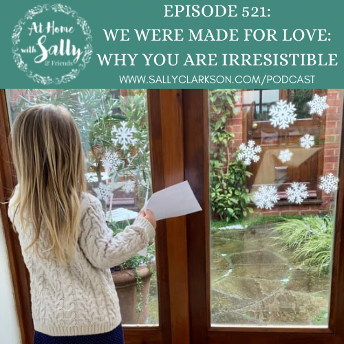 We Were Made For Love: Why You Are Irresistible
