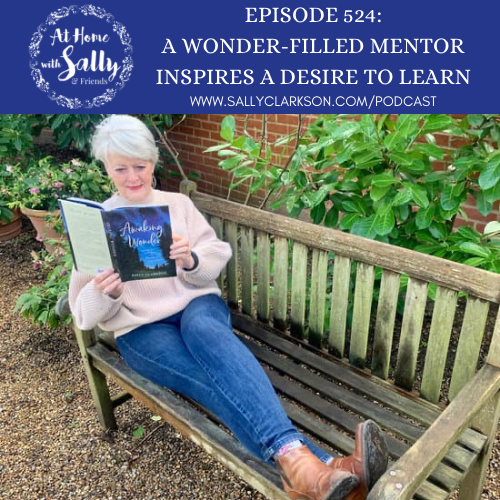 A Wonder-Filled Mentor Inspires A Desire To Learn