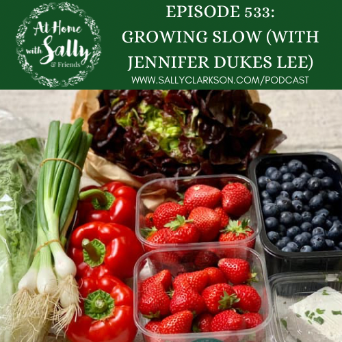 Growing Slow (with Jennifer Dukes Lee)