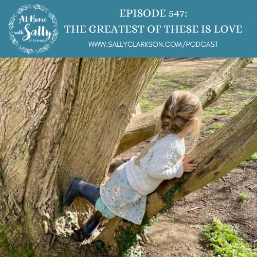 The Greatest of These is Love