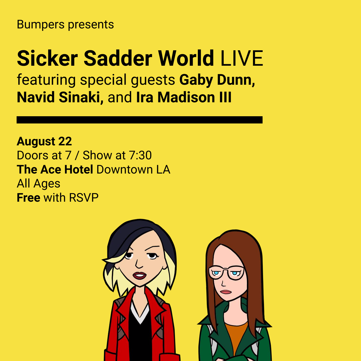 Sicker Sadder World Live Show