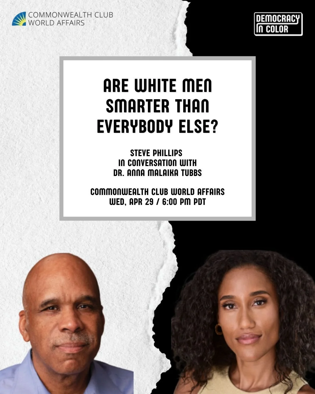 Next Wednesday, join Steve in conversation with author @annamalaikatubbs at the @cwclub in San Francisco as he discusses his new book "Are White Men Smarter Than Everybody Else", his concept of the S.W.A.M.P (straight white American male pr