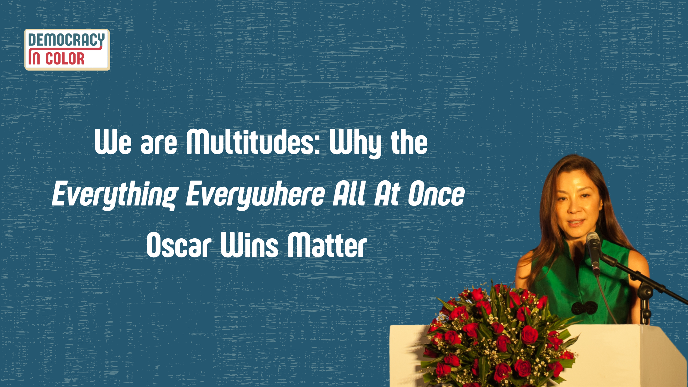 Multitude Message We are Multitudes: Why the Everything Everywhere All At Once Oscar Wins ...