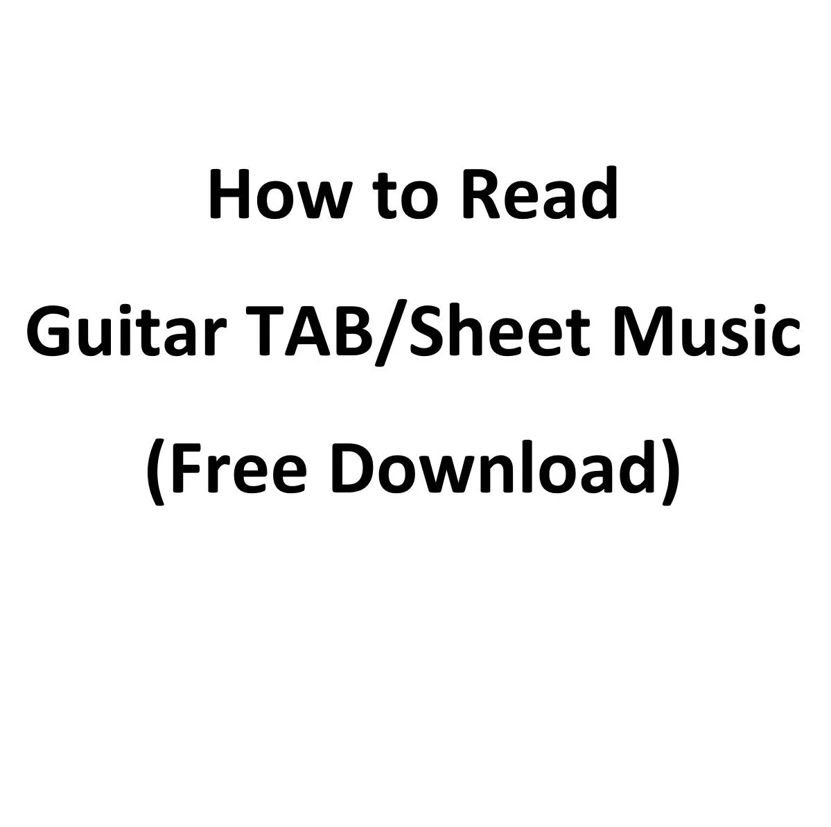 How to Read Guitar TAB Square.jpg