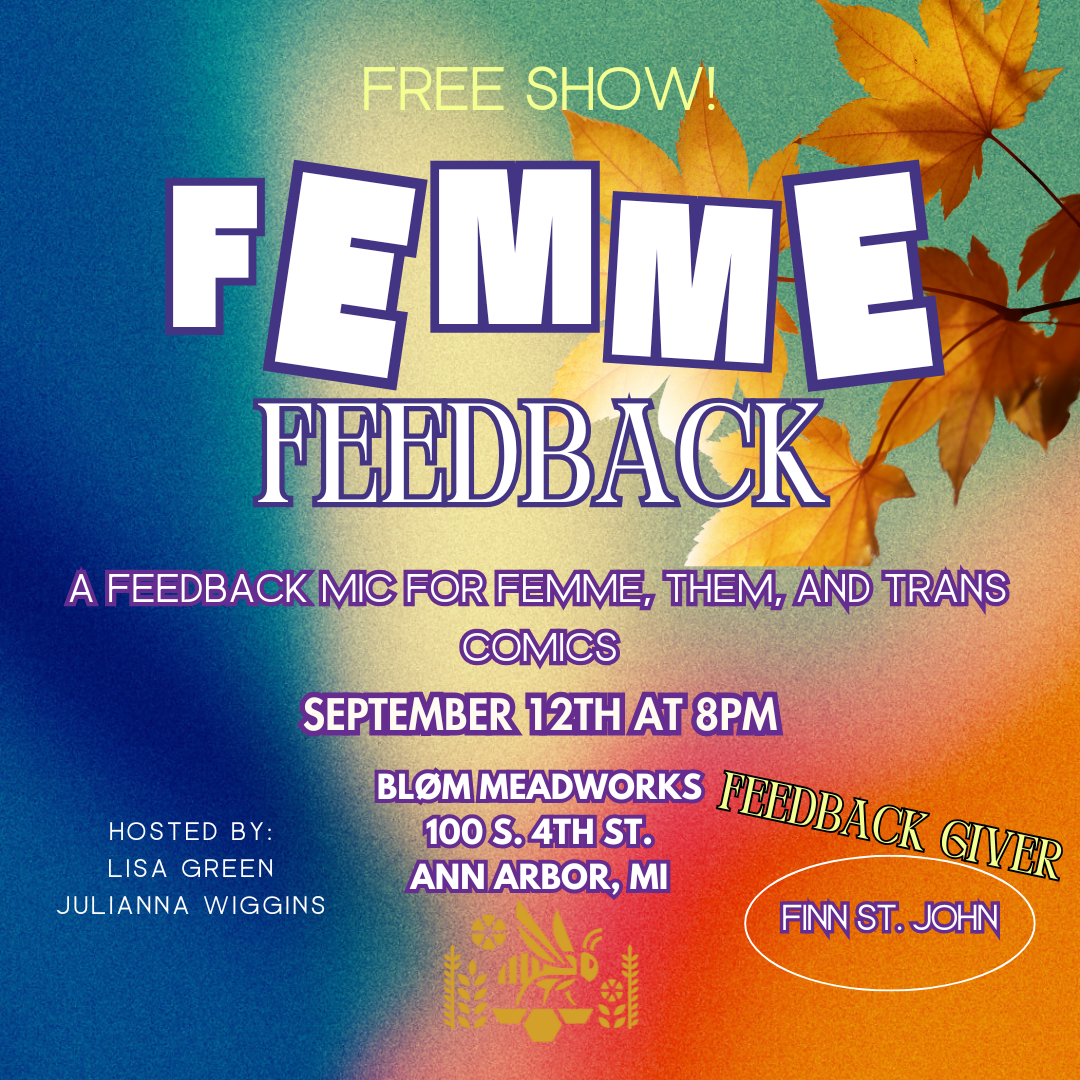 Femme Feedback - Comic Open Mic