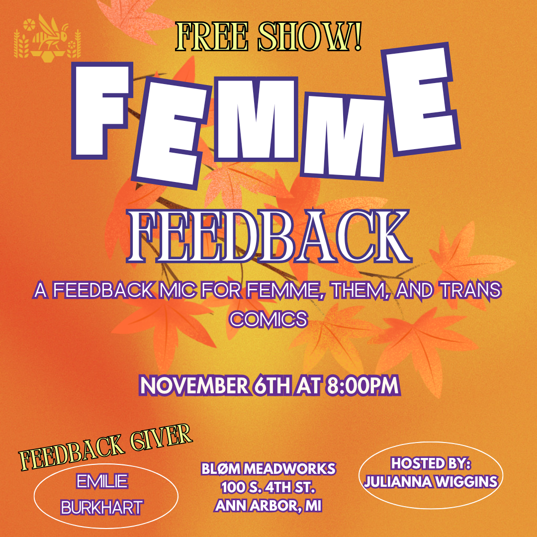 Femme Feedback - Comic Open Mic