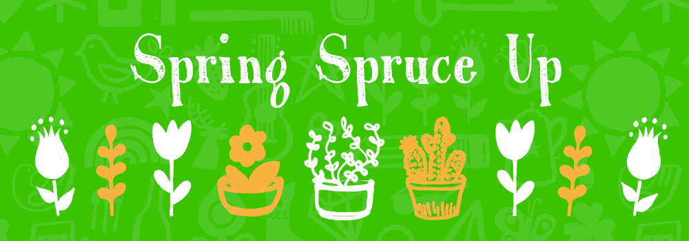 blog_spring_spruce_up_2.png