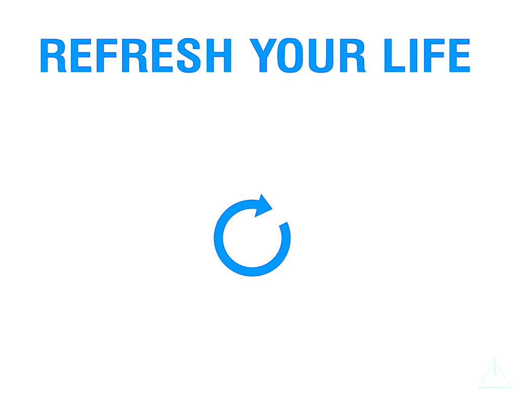 Refresh-Your-Life.gif