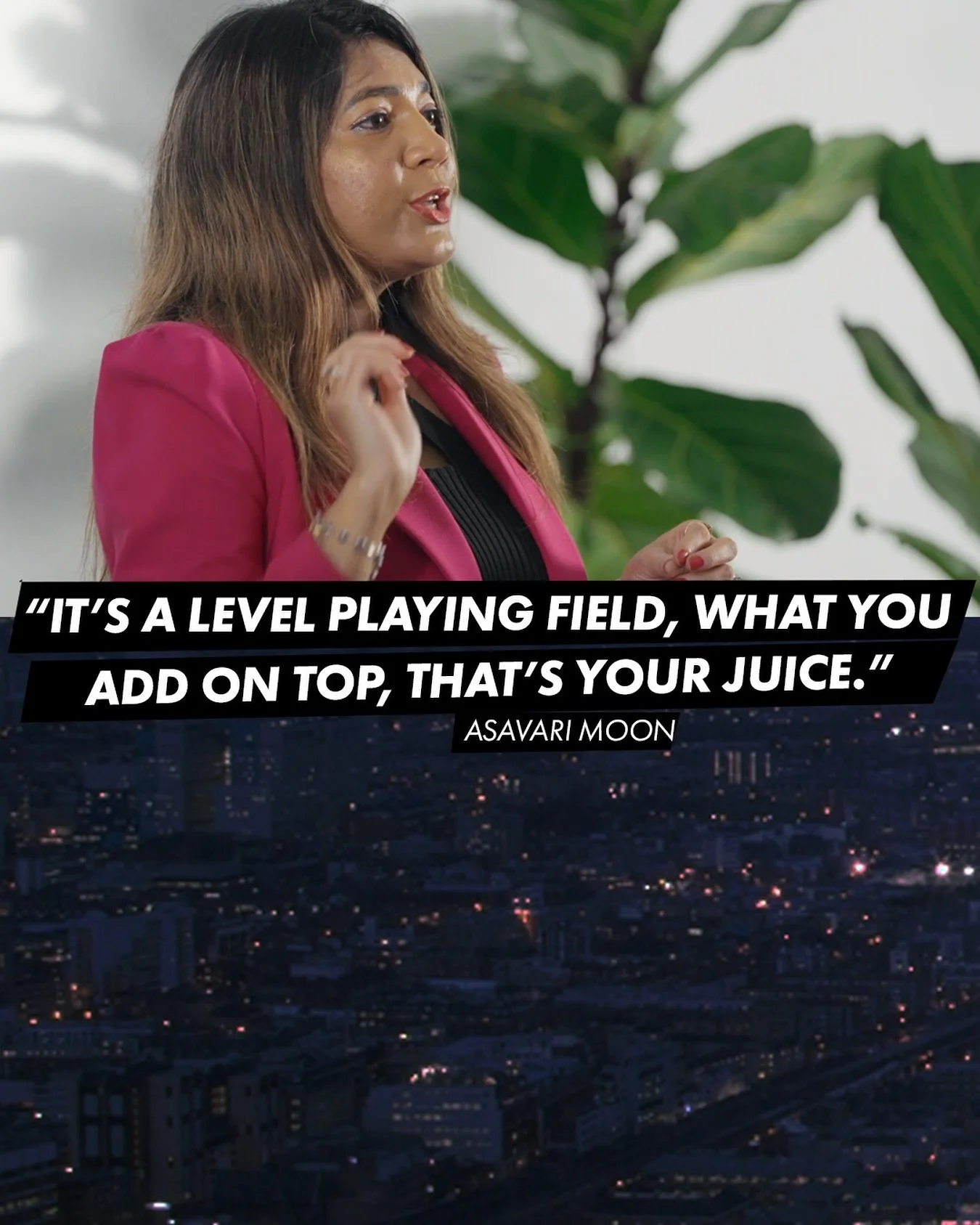 🍋 Asavari Moon, CEO &amp; Founder, FutureEdge Leadership Academy. Marketing, Google. 

We all have access to the same tools, but what you do with them, that&rsquo;s your call.