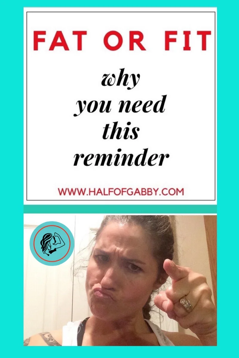 FAT OR FIT: You Need This Reminder!