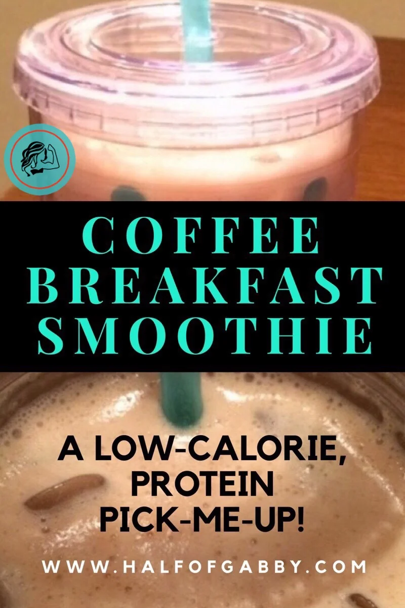 COFFEE BREAKFAST SMOOTHIE: A Low-Cal, Protein Pick-Me-Up