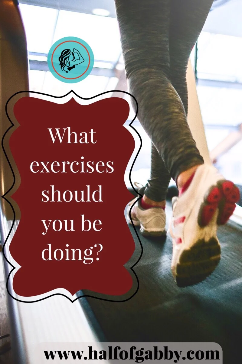 What Exercises Should You Be Doing?