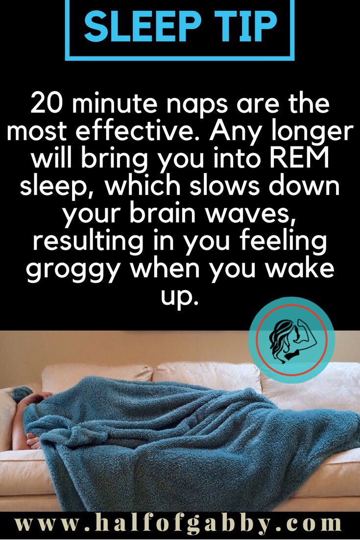 Keep your naps short.