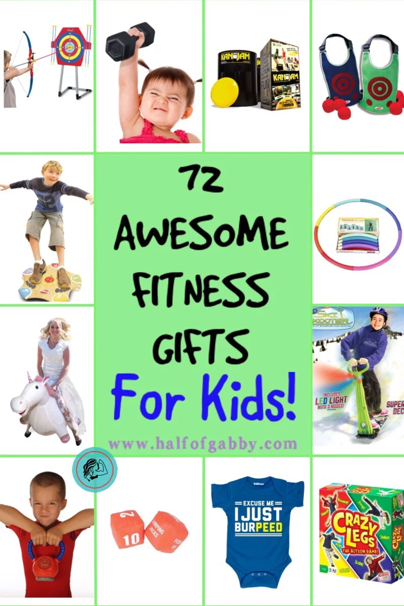 72 AWESOME FITNESS GIFTS FOR KIDS